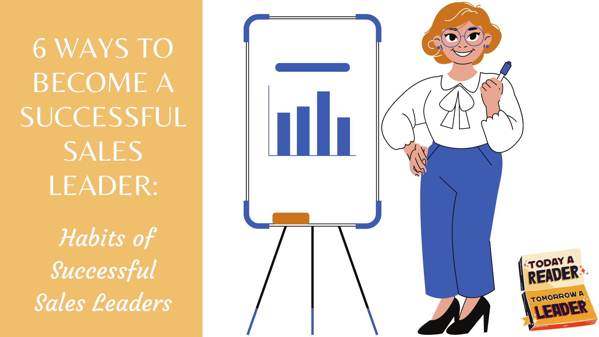 6 Ways To Become A Successful Sales Leader Habits Of Successful Sales